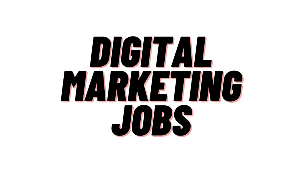 Digital Marketing Jobs How to Create a Eligible Resume for Better Opportunities